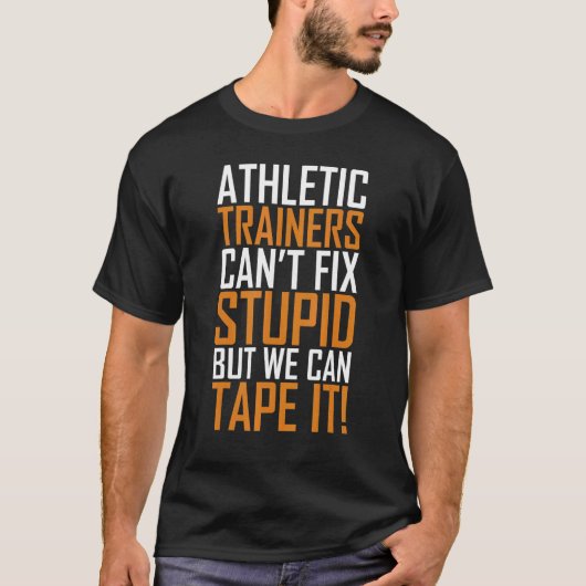 Athletic Trainer kan geen onstuimige fitnesscoach  T-shirt (Voorkant)