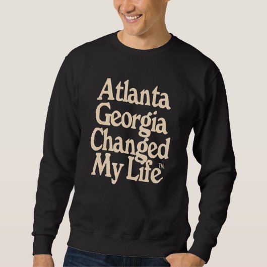 Atlanta Georgia veranderde mijn leven Trui (Voorkant)