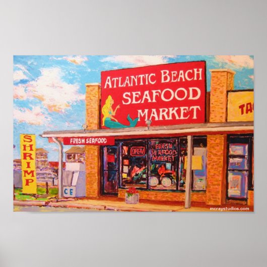 "Atlantic Beach Seafood Market" Poster (Voorkant)
