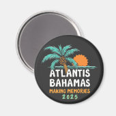 Atlantis Bahama's maken herinneringen 2025 Magneet (Voorkant / Achterkant)