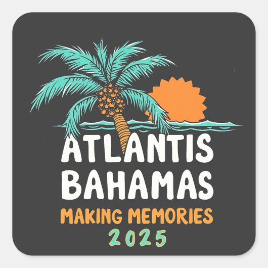 Atlantis Bahama's maken herinneringen 2025 Vierkante Sticker (Voorkant)