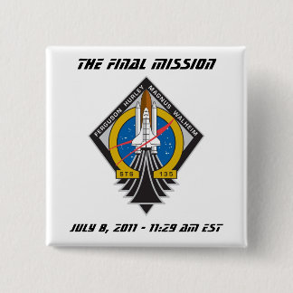 Atlantis STS-135 "Final Launch" Pin Vierkante Button 5,1 Cm