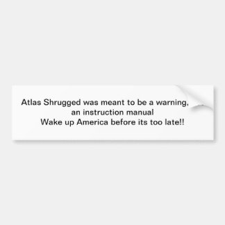 Atlas Shrugged Bumper stcker Bumpersticker