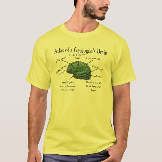Atlas van een Geoloog's Brain Funny Gifts T-shirt (Voorkant)