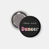 Atleet + Artiest = Dancer, Grappige gifT voor Danc Magneet (Voorkant / Achterkant)