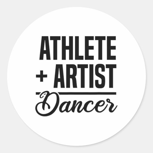 Atlete + Artiest = Danser Ballerina Ballet Dancing Ronde Sticker (Voorkant)