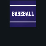 Atletisch Navy Blauwe Witte BASEBALL Tekst Strepen Canvas Afdruk<br><div class="desc">Dit sportieve,  gewaagde ontwerp bevat witte atletische BASEBALL tekst en strepen tegen een marineblauwe achtergrond.  De kleuren en tekst in dit ontwerp kunnen worden gepersonaliseerd.</div>
