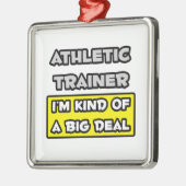 Atletische trainer .. Ik ben een beetje een grote  Metalen Ornament (Links)