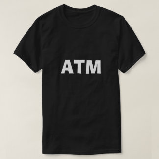 ATM Op het moment van het Forum Talk Tshirt