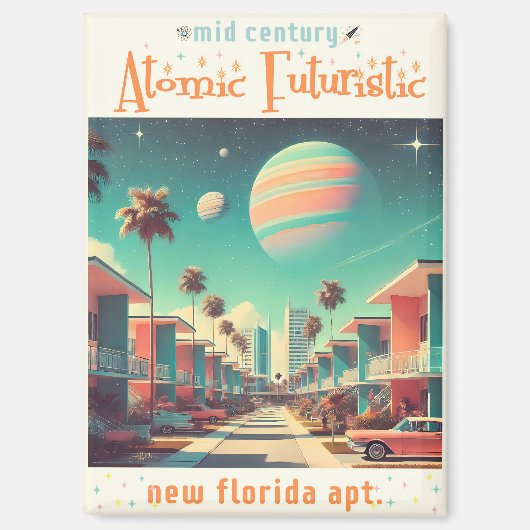 Atomaire Futuristische Nieuwe Florida Appartemente Magneet (Voorkant)