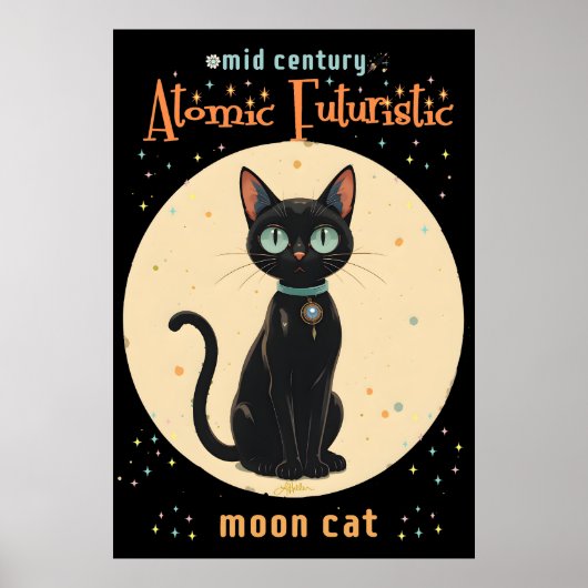 Atomic Futuristic Black Cat Moon met tekst Poster (Voorkant)