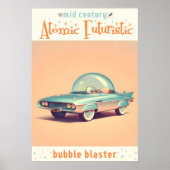 Atomic Futuristic Bubble Blaster Car Poster (Voorkant)