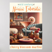 Atomic Futuristic Cherry Blossom Martini Poster (Voorkant)
