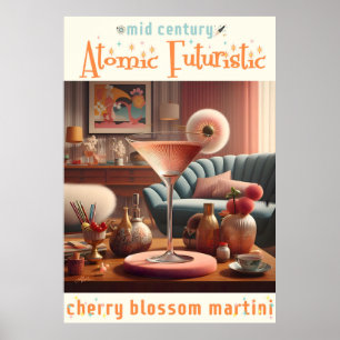 Atomic Futuristic Cherry Blossom Martini Poster