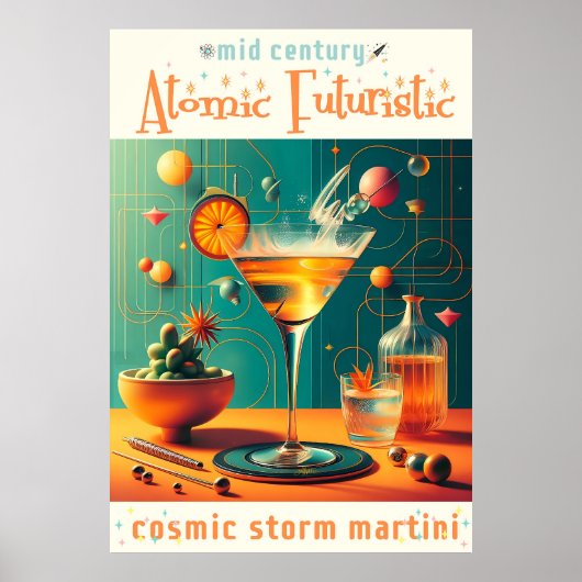 Atomic Futuristic Cosmic Storm Martini Poster (Voorkant)