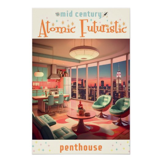 Atomic Futuristic Penthouse Apartment Perfect Poster (Voorkant)