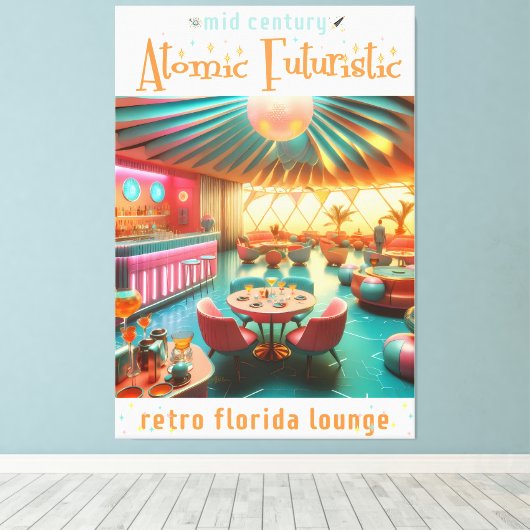 Atomic Futuristic Retro Florida Lounge Canvas Afdruk (Insitu (Houten vloer))