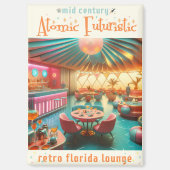 Atomic Futuristic Retro Florida Lounge Magneet (Voorkant)