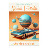 Atomic Futuristic Sky View Cruiser Car  Foto Afdruk (Voorkant)