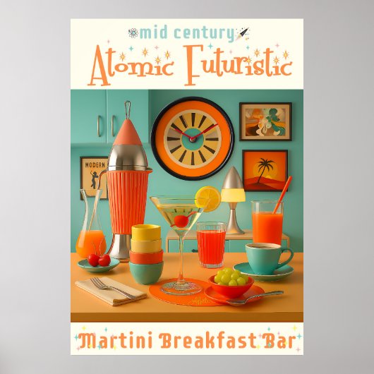 Atomic Retro Futuristic Martini Breakfast Bar Poster (Voorkant)