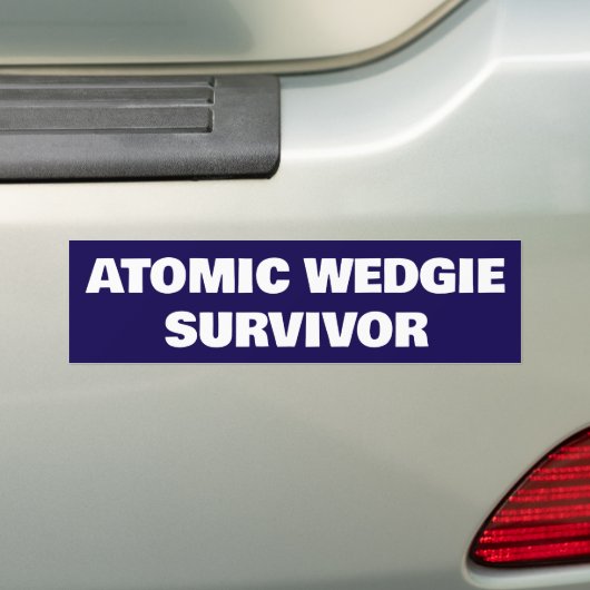Atomic Wedgie Survivor Bumpersticker (Op auto)