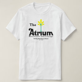 Atrium Restaurant, Rolling Meadows, IL T-shirt