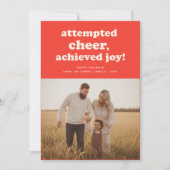 Attempted Cheer Achieved Joy Funny Christmas Photo Feestdagenkaart (Voorkant)
