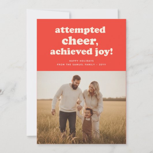 Attempted Cheer Achieved Joy Funny Christmas Photo Feestdagenkaart (Voorkant)