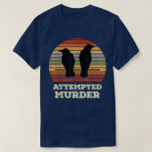 Attempted murder crows bird joke meme  t-shirt (Design voorkant)