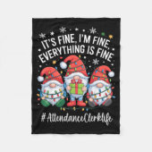 Attendance Clerk Gnome Everything Is Fine Funny Ch Fleece Deken (Voorkant)