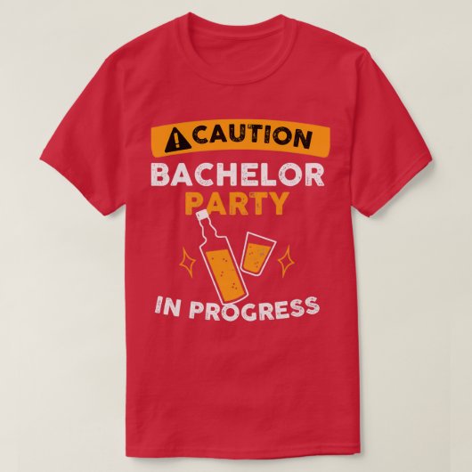Attentie Bachelor Party Funny Bachelor Party Gift T-shirt (Design voorkant)