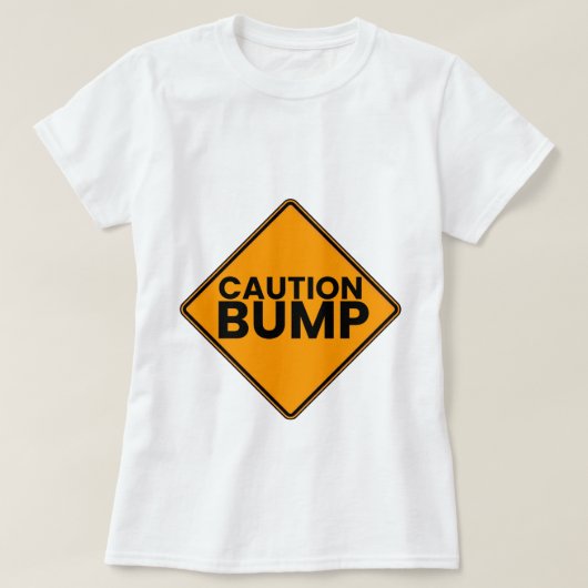 Attentie Bump Maternity T-shirt (Design voorkant)