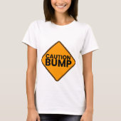 Attentie Bump Maternity T-shirt (Voorkant)