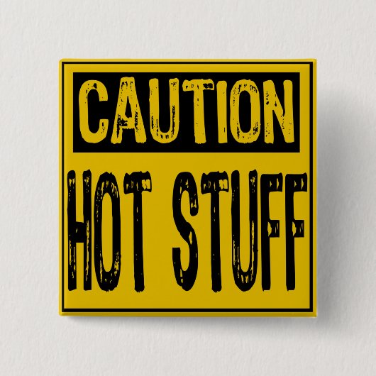 Attentie-Hot Stuff Yellow/ Black Vierkante Button 5,1 Cm (Voorkant)