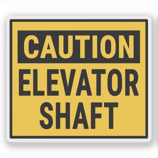 Attentie-liftschacht Sticker (Voorkant)