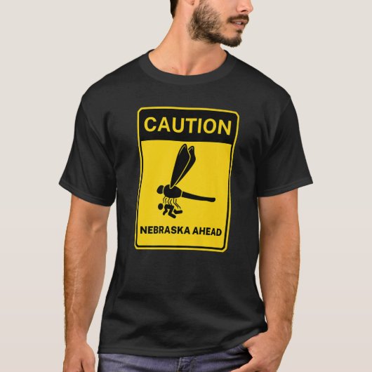 Attentie Nebraska Ahead Random Meme T-shirt (Voorkant)