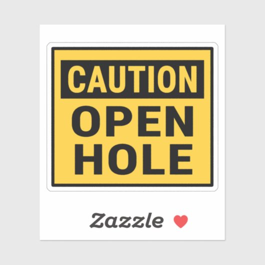 Attentie Open Gat Sticker (Vel)