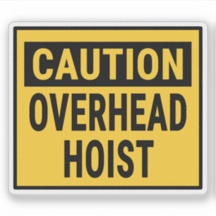 Attentie-overheadtakel Sticker