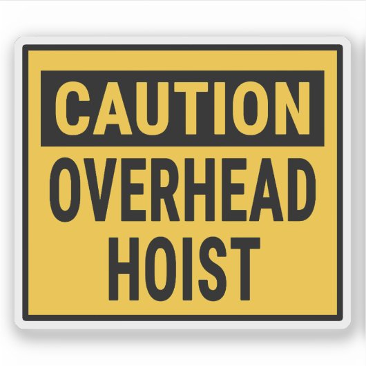 Attentie-overheadtakel Sticker (Voorkant)