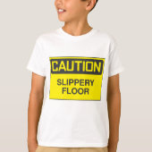 Attentie Slipper Floor T-shirt (Voorkant)