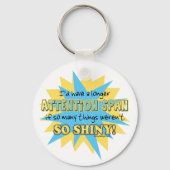 Attentie Span Shiny Humor Sleutelhanger (Voorkant)