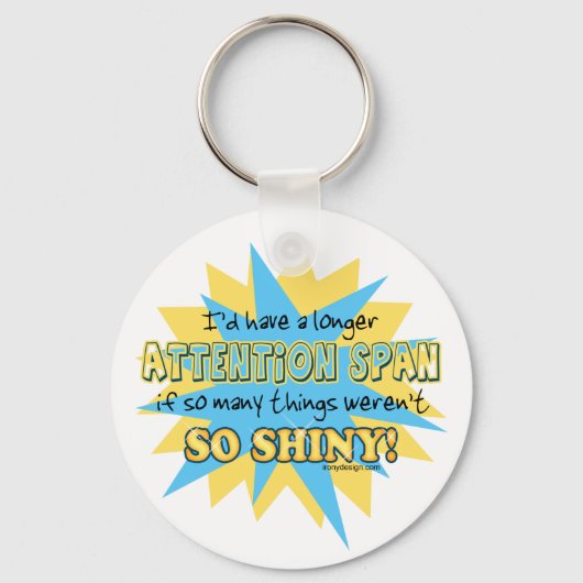 Attentie Span Shiny Humor Sleutelhanger (Voorkant)