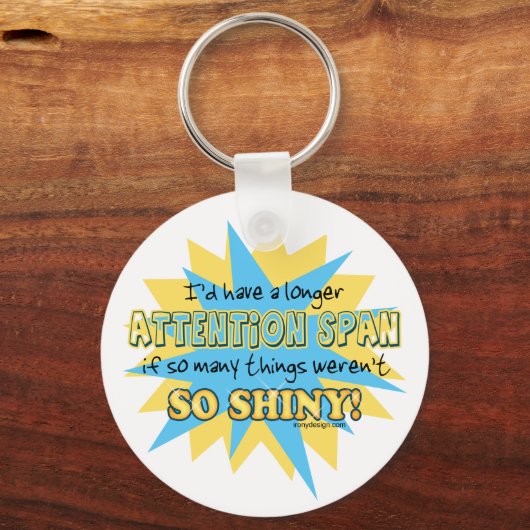 Attentie Span Shiny Humor Sleutelhanger (Achterkant)