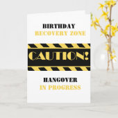 Attentie Tape Birthday Recovery Zone Funny Gezegde Kaart (Gele Bloem)