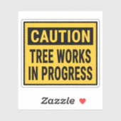 Attentie Tree werkt in uitvoering Sticker (Vel)
