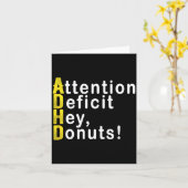 Attention Deficit Hey Donuts Funny Gift Tee Adhd M Kaart (Gele Bloem)