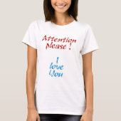 Attention please t-shirt (Voorkant)