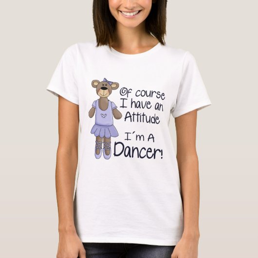 Attitude Dancer T-shirt (Voorkant)