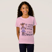 Attitude Dancer T-shirt (Voorkant volledig)