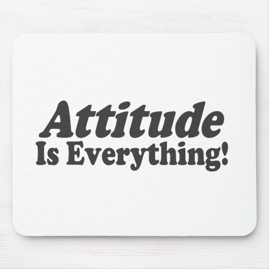 Attitude is alles! muismat (Voorkant)